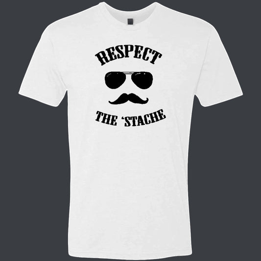 Respect The Stache Short Sleeve T-shirt